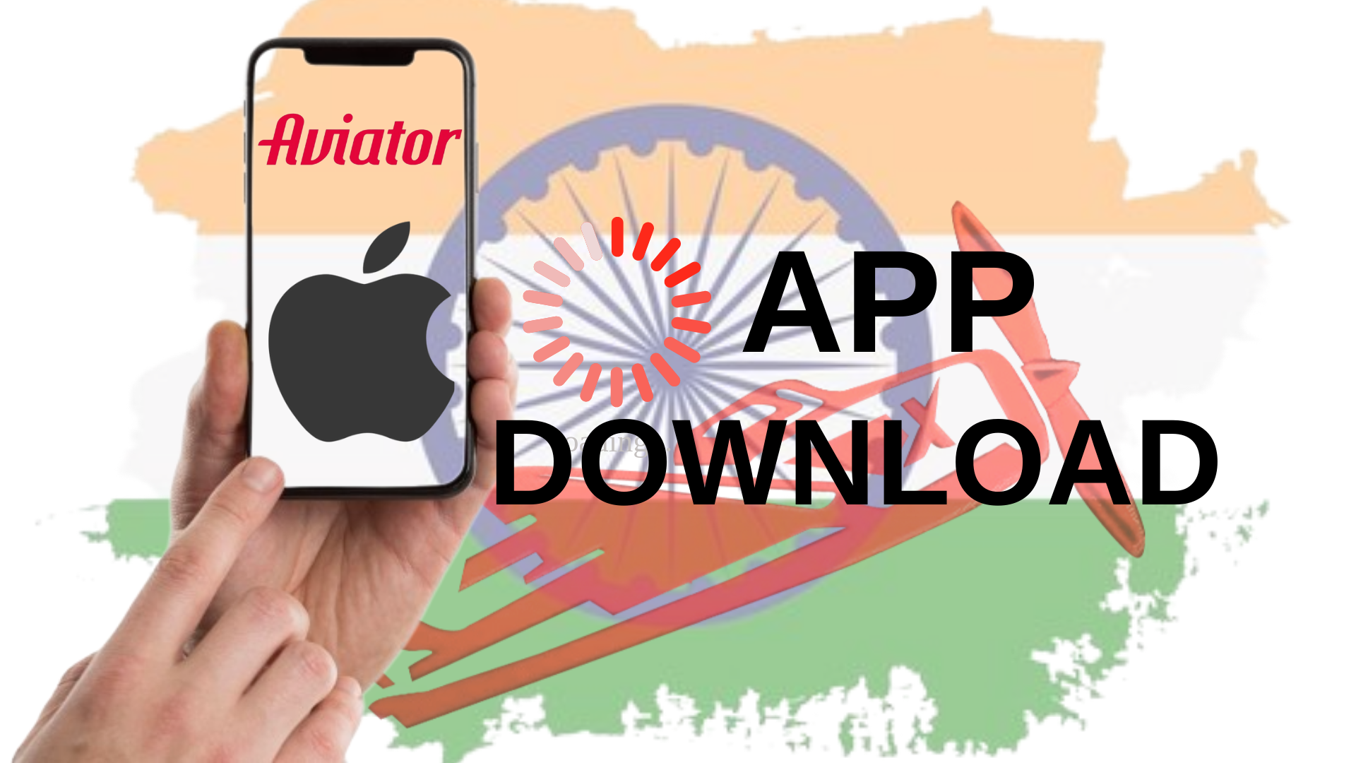 A hand holding an IOS phone with text 'App download', and Indian flag background