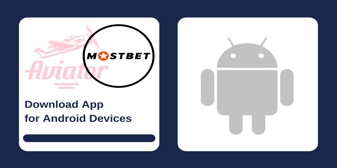 A picture of an android and a logo of mostbet

