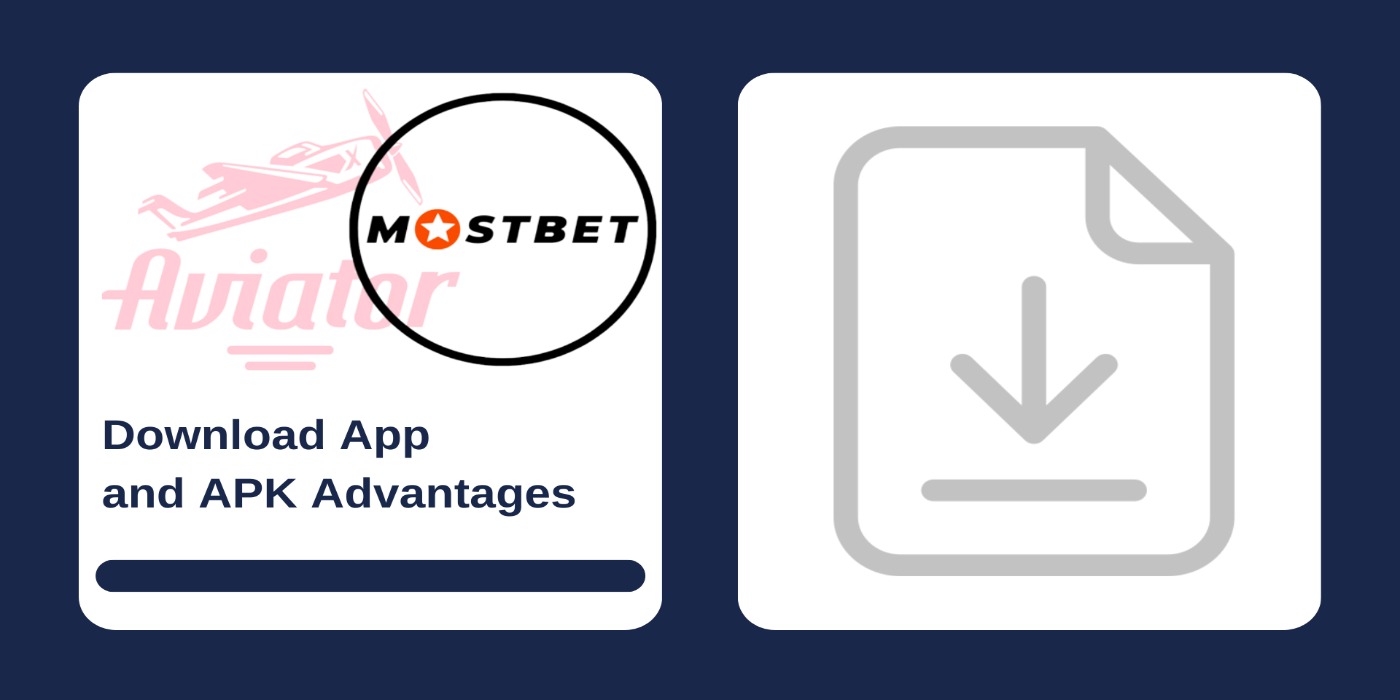 A picture of an apk file and a logo of mostbet

