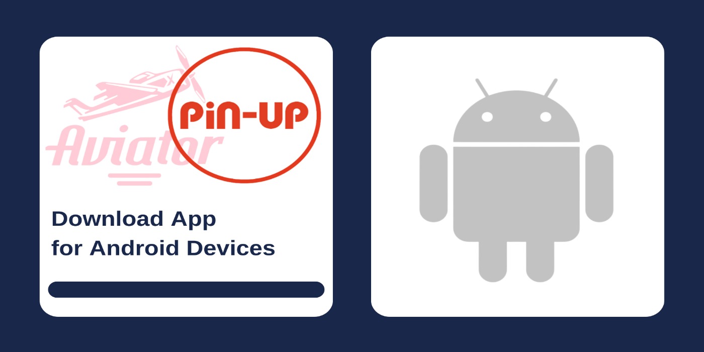 First picture showing Aviator and Pin Up logos, and second - Android icon
