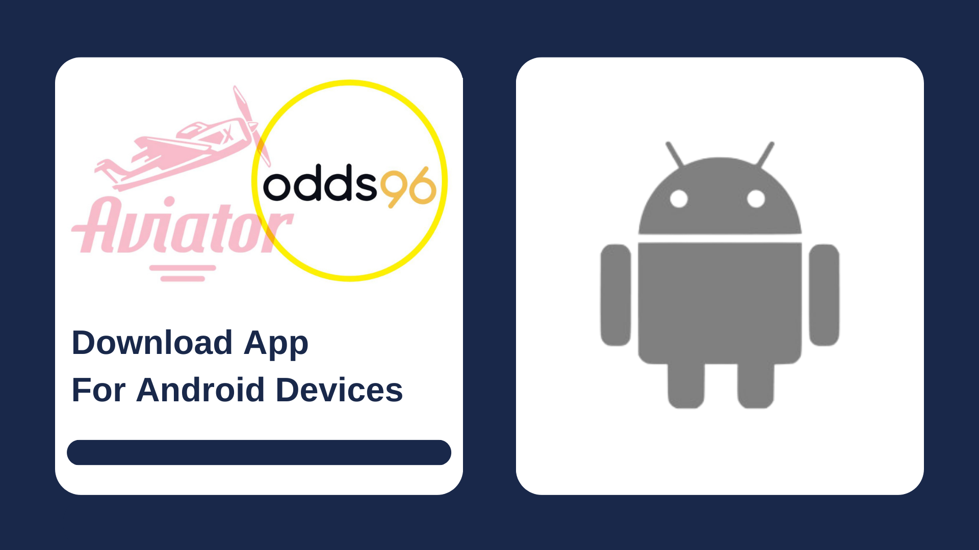 First picture showing Aviator and Odds96 logos with text, and second - Android icon